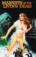 Watch Mansion of the Living Dead Watch123movies