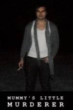 Watch Mummy's Little Murderer Watch123movies