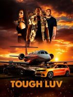 Watch Tough Luv Watch123movies