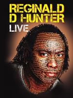 Watch Reginald D Hunter Live Watch123movies