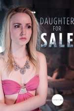 Watch Daughter for Sale Watch123movies
