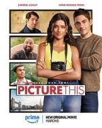 Watch Picture This Watch123movies