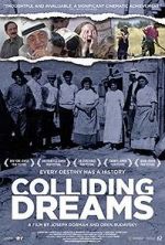 Watch Colliding Dreams Watch123movies