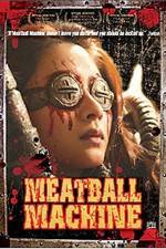Watch Meatball Machine Watch123movies