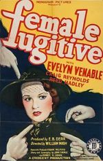 Watch Female Fugitive Watch123movies
