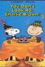 Watch You Don't Look 40 Charlie Brown Watch123movies