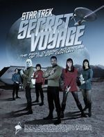 Watch Star Trek Secret Voyage: Whose Birth These Triumphs Are Watch123movies