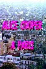 Watch Alice Cooper à Paris Watch123movies