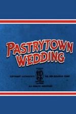 Watch Pastry Town Wedding Watch123movies