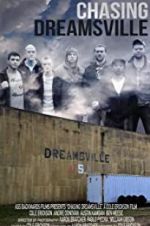 Watch Chasing Dreamsville Watch123movies