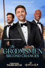 Watch The Groomsmen: Second Chances Watch123movies