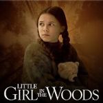 Watch Little Girl in the Woods Watch123movies