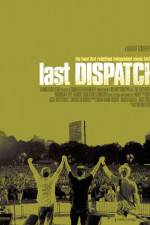Watch The Last Dispatch Watch123movies