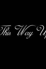 Watch This Way Up Watch123movies