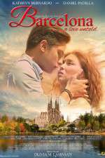 Watch Barcelona A Love Untold Watch123movies
