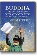 Watch Buddha Collapsed Out of Shame Watch123movies