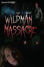 Watch The Wildman Massacre Watch123movies