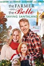 Watch The Farmer and the Belle: Saving Santaland Watch123movies