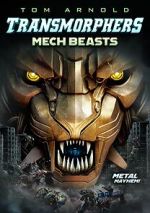 Watch Transmorphers: Mech Beasts Watch123movies
