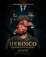 Watch Heroic Watch123movies