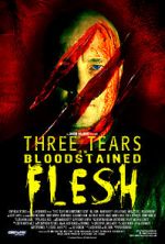 Watch Three Tears on Bloodstained Flesh Watch123movies
