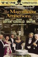 Watch The Magnificent Ambersons Watch123movies