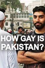 Watch How Gay Is Pakistan? Watch123movies