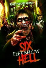 Watch Six Feet Below Hell Watch123movies