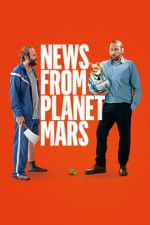 Watch News from Planet Mars Watch123movies