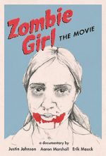 Watch Zombie Girl: The Movie Watch123movies