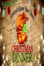 Watch Jimmy's Grow Your Own Christmas Dinner Watch123movies