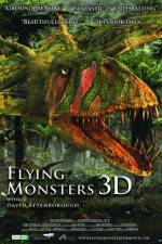 Watch Flying Monsters 3D with David Attenborough Watch123movies