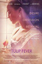 Watch Tulip Fever Watch123movies