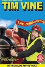 Watch Tim Vine The Jokeamotive Watch123movies