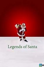 Watch The Legends of Santa Watch123movies