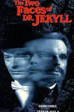 Watch The Two Faces of Dr Jekyll Watch123movies