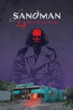 Watch Sandman: 24 Hour Diner Watch123movies