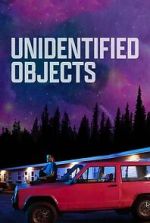 Watch Unidentified Objects Watch123movies