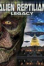 Watch Alien Reptilian Legacy Watch123movies