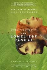 Watch The Loneliest Planet Watch123movies
