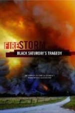 Watch Black Saturdays Firestorm Watch123movies