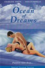 Watch Ocean of Dreams Watch123movies