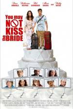 Watch You May Not Kiss the Bride Watch123movies
