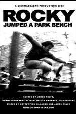 Watch Rocky Jumped a Park Bench Watch123movies