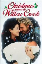 Watch Christmas Comes to Willow Creek Watch123movies