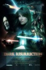 Watch Dark Resurrection Watch123movies