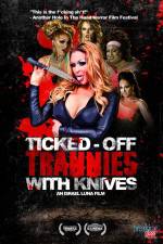Watch Ticked-Off Trannies with Knives Watch123movies