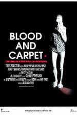 Watch Blood and Carpet Watch123movies