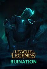 Watch League of Legends: Ruination (Short 2021) Watch123movies