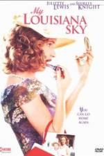 Watch My Louisiana Sky Watch123movies